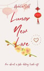 lunar new love by Ophelia Silk book cover